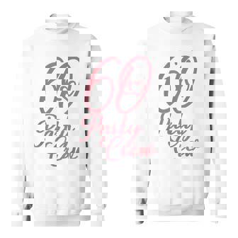 60 Party Crew Matching Group Women 60Th Birthday Sweatshirt - Thegiftio