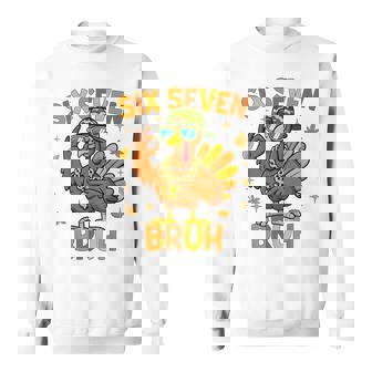 67 Thanksgiving Six Seven Meme Turkey Gobble Kids Bruh Sweatshirt Unisex | Mazezy