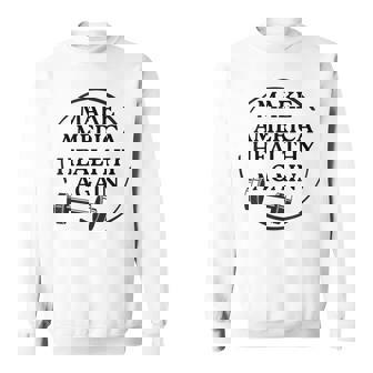 Make America Healthy Again Fitness Workout Sweatshirt - Monsterry