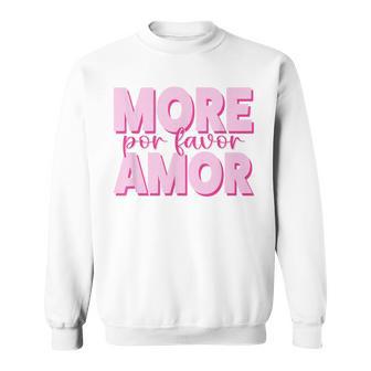 More Amor Por Favor X Más AmorElflove Amor Propio Amor Camisa de entrenamiento - Regaloses