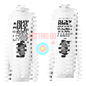 Archery It's All About Letting Go Archery Tank Top Sweatshirt Unisex | Mazezy