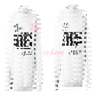 The Aries Is Here Astrology Sweatshirt Unisex | Mazezy