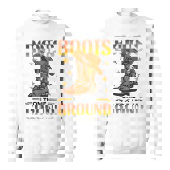 Boots On The Ground Cowboy Country Western Sweatshirt - Seseable