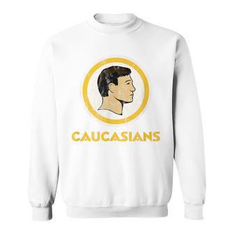 Caucasians The Original Sweatshirt | Mazezy