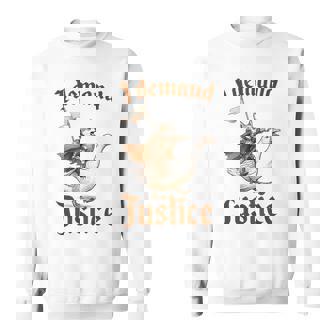 Corgi & Goose Meme Dog Lover Humor Sarcasm I Demand Justice Sweatshirt Unisex | Mazezy