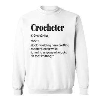 Crocheter Definition Is That Knitting Sweatshirt - Thegiftio UK