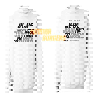 Dietitian Will Give Nutrition Advice For Burgers Sweatshirt Unisex | Mazezy