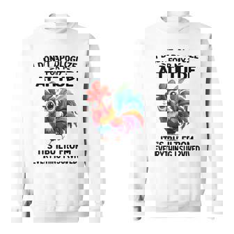 I Don't Apologize For My Attitude It's Built From Everything Sweatshirt - Monsterry