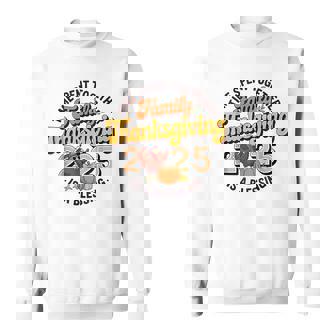 Family Time Spent Together Is A Blessing Thanksgiving 2025 Sweatshirt - Monsterry