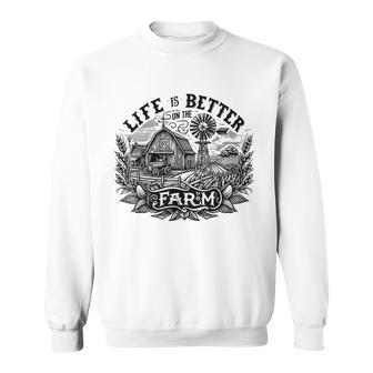 Farming Life Is Better On The Farm Farm Lover Sweatshirt - Thegiftio UK