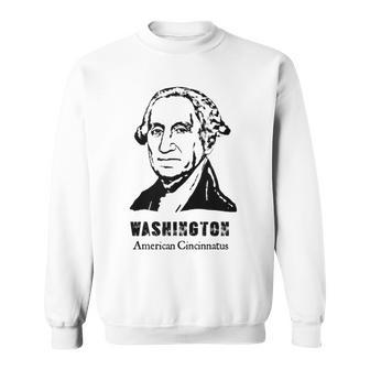 George Washington American Cincinnatus President General USA Tank Top Sweatshirt Unisex | Mazezy