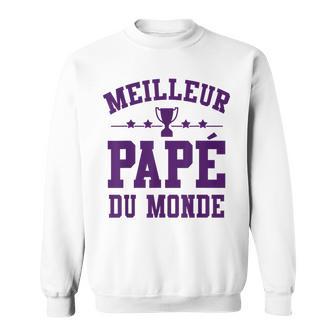 Homme Meilleur Papé Du Monde Fête Des Pères Papé Sweater e - Cadeauxyz