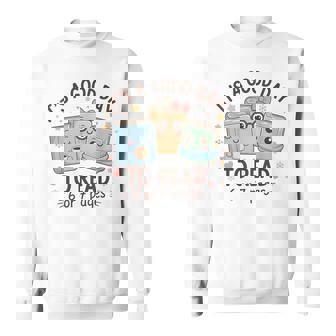 It's A Good-Day To Read 6 Or 7 Pages Book Lover Six Seven Sweatshirt Unisex | Mazezy