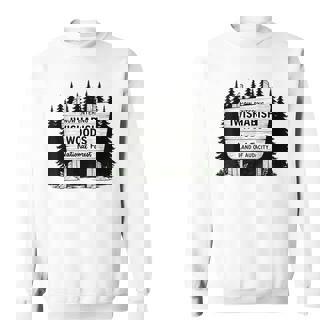 Iwishabish Woods National Forest Audacity Sign Sweatshirt Unisex | Mazezy