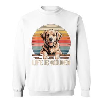 Life Is Golden Retriever Sweatshirt - Thegiftio UK
