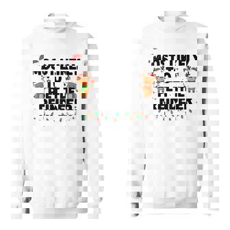 Most Likely To Pet The Reindeer Family Christmas Matching Sweatshirt | Seseable UK