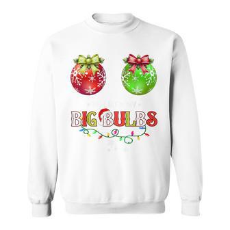 He Likes My Big Bulbs I Love His Peppermint Stick Couples Sweatshirt - Thegiftio UK