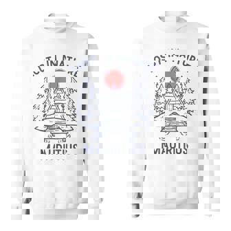 Lost In Nature Vacation Travel Mauritius Sweatshirt Unisex | Mazezy