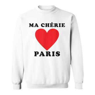 Ma Chérie Paris I Love Paris Torre Eiffel Francia Camisa de entrenamiento - Regaloses
