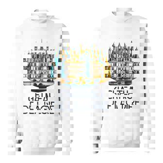 Majestueux Château De La Loire -Ouvenir De France Sweater e - Cadeauxyz