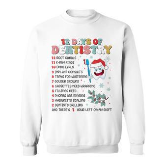 Merry Christmas 12 Days Of Dentistry Dentist Dental Holiday Sweatshirt - Thegiftio UK