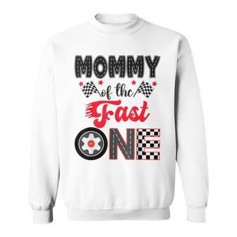 Mommy Of The Fast One Car Racing Dad 1St Birthday Boy Sweatshirt | Mazezy