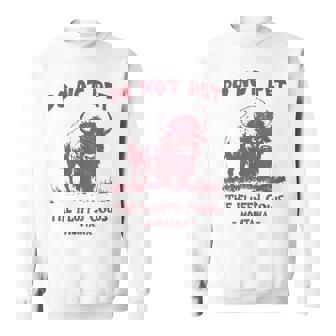 Do Not Pet The Fluffy Cows Bison Montana Souvenir Sweatshirt Unisex | Mazezy