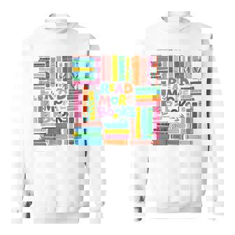 Read More Books Library Reading Literature Book Lover Nerd Sweatshirt | Seseable FR
