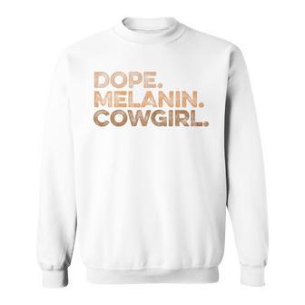 Rodeo Western Black History Junenth Dope Melanin Cowgirl Sweatshirt - Thegiftio