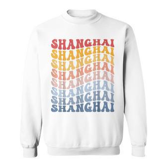 Shanghai China Groovy Sweatshirt Unisex | Mazezy
