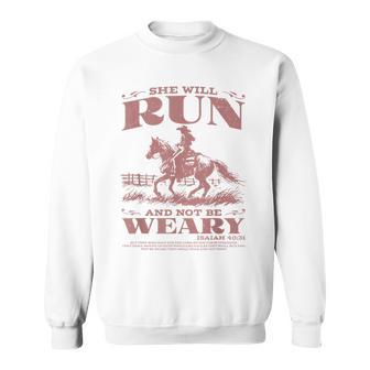She Will Run And Not Be Weary Sweatshirt - Thegiftio UK