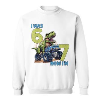 I Was Six Now I'm Seven Dinosaur 67 Meme 7Th Birthday Boys Sweatshirt | Seseable CA