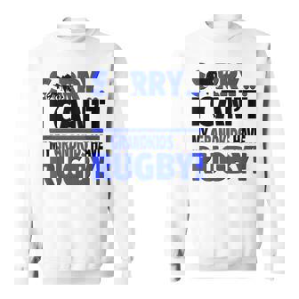 Sorry I Can't My Grandkids Have Rugby Tank Top Sweatshirt Unisex | Mazezy