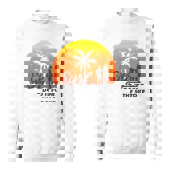 Surfer Do It For The Stoke West Coast SoCal Norcal Surfing Sweatshirt Unisex | Mazezy