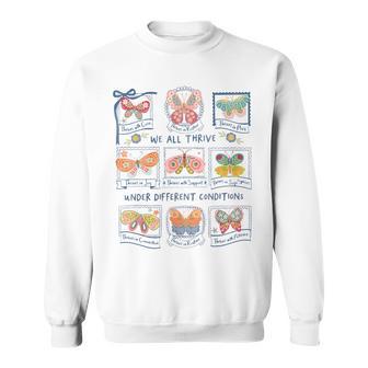 We All Thrive Under Different Conditions Autism Awareness Sweatshirt - Thegiftio UK
