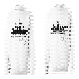 Turn The Volume Up New York City Skyline NYC Pride Statement Sweatshirt Unisex | Mazezy