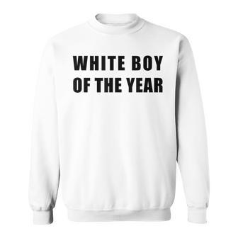 White Boy Of The Year – Handsome Cool Men's Humor Sweatshirt - Thegiftio UK
