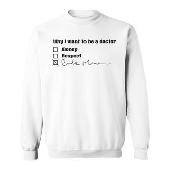Why I Want To Be A Doctor Médico Divertido Camisa de entrenamiento - Regaloses