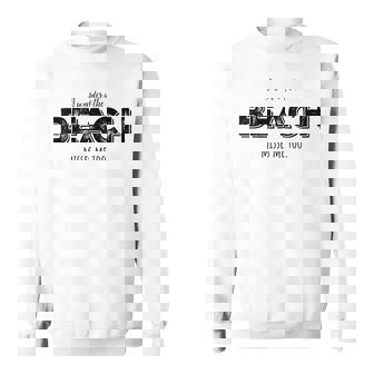 I Wonder If The Beach Misses Me Too Ocean Vacation Sweatshirt Unisex | Mazezy