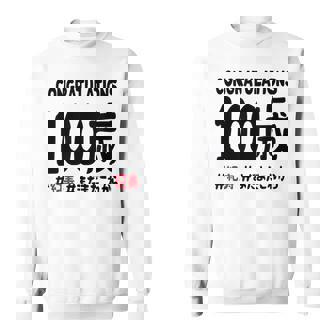 紀寿祝い １００歳 この身体１００年目 まだまだこれから 長寿祝い おもしろ 紀寿 スウェットシャツ - Kawaiitshirt