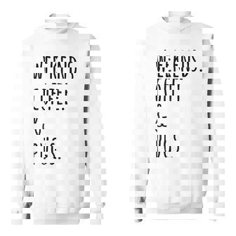 週末コーヒーパグ犬 スウェットシャツ - Kawaiitshirt