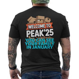 2025 Welcome To Peak 25 You Can See Your Family In January Men's T-shirt Back Print - Thegiftio UK