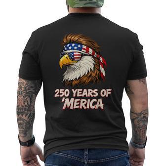250 Years Of Merica Eagle 250 Anniversary Usa 4Th Of July Men's T-shirt Back Print - Monsterry