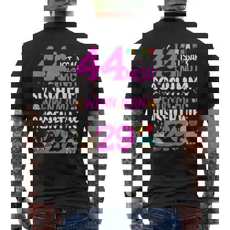 44 Geburtstag Frau Deko Lustiges 44 Ist Gar Nichtochlimm T-Shirt mit Rückendruck - Seseable