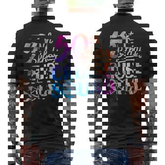 50Th Birthday Cruise Squad 50Th Birthday Cruise Party Men's T-shirt Back Print | Mazezy