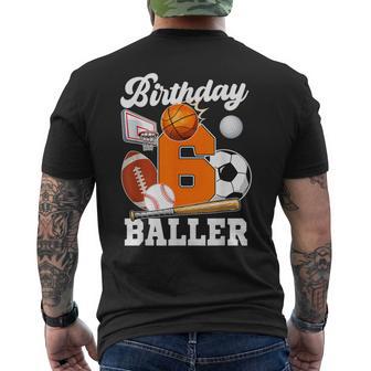 6 Year Old Birthday Baller 6Th Birthday Sports Ball Theme Men's T-shirt Back Print - Thegiftio UK