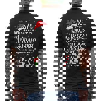 67 I Want For Christmas Is My Doctor To Stop Saying 6-7 Men's Back Print T-Shirt | Mazezy