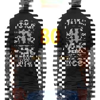 80Th Birthday It Took Me 80 Years Good 80歳 メンズTシャツ バックプリント - Kawaiitshirt