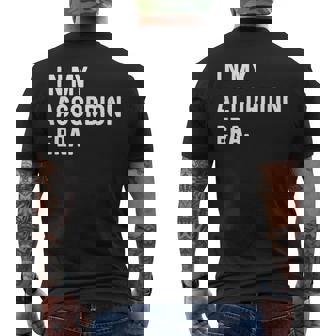 In My Accordion Era Marching Band Orchestra Musician Men's Back Print T-Shirt | Mazezy