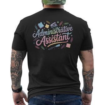 Admin Assistant Appreciation Administrative Assistant Men's T-shirt Back Print - Thegiftio UK
